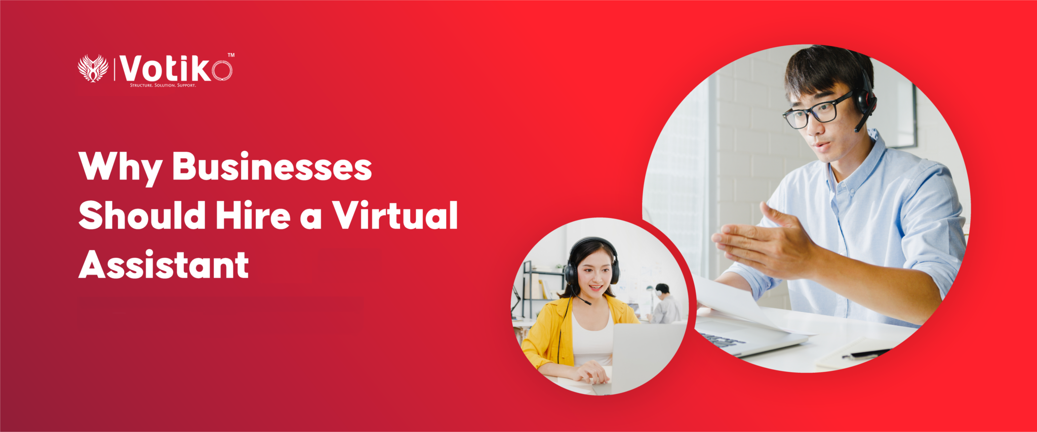 Why should you engage a virtual assistant for your company?