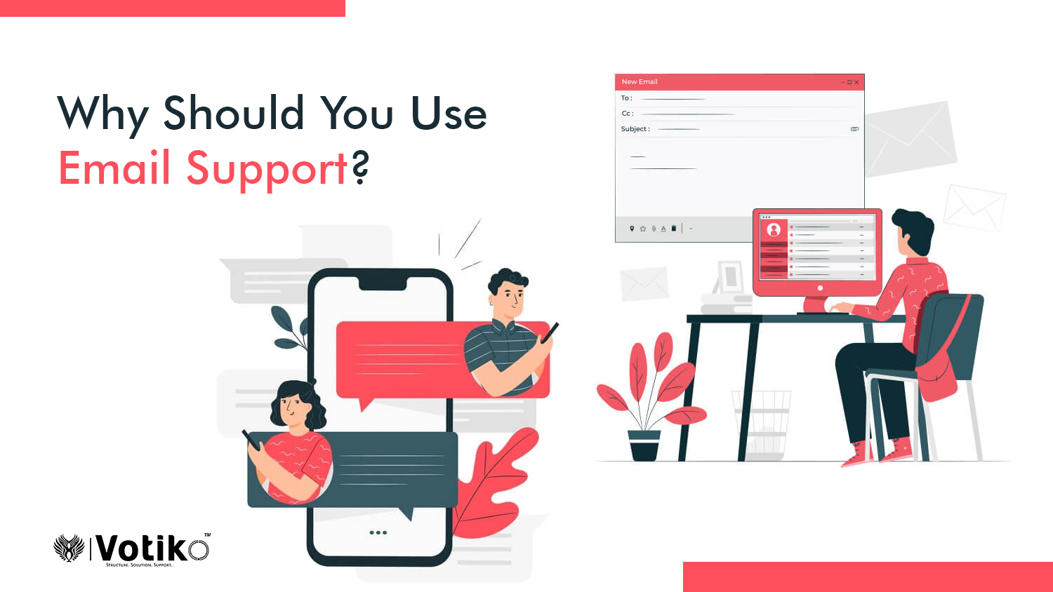 Why Should You Use Email Support?