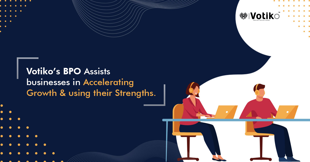 BPO assists businesses in accelerating growth and using their strengths.