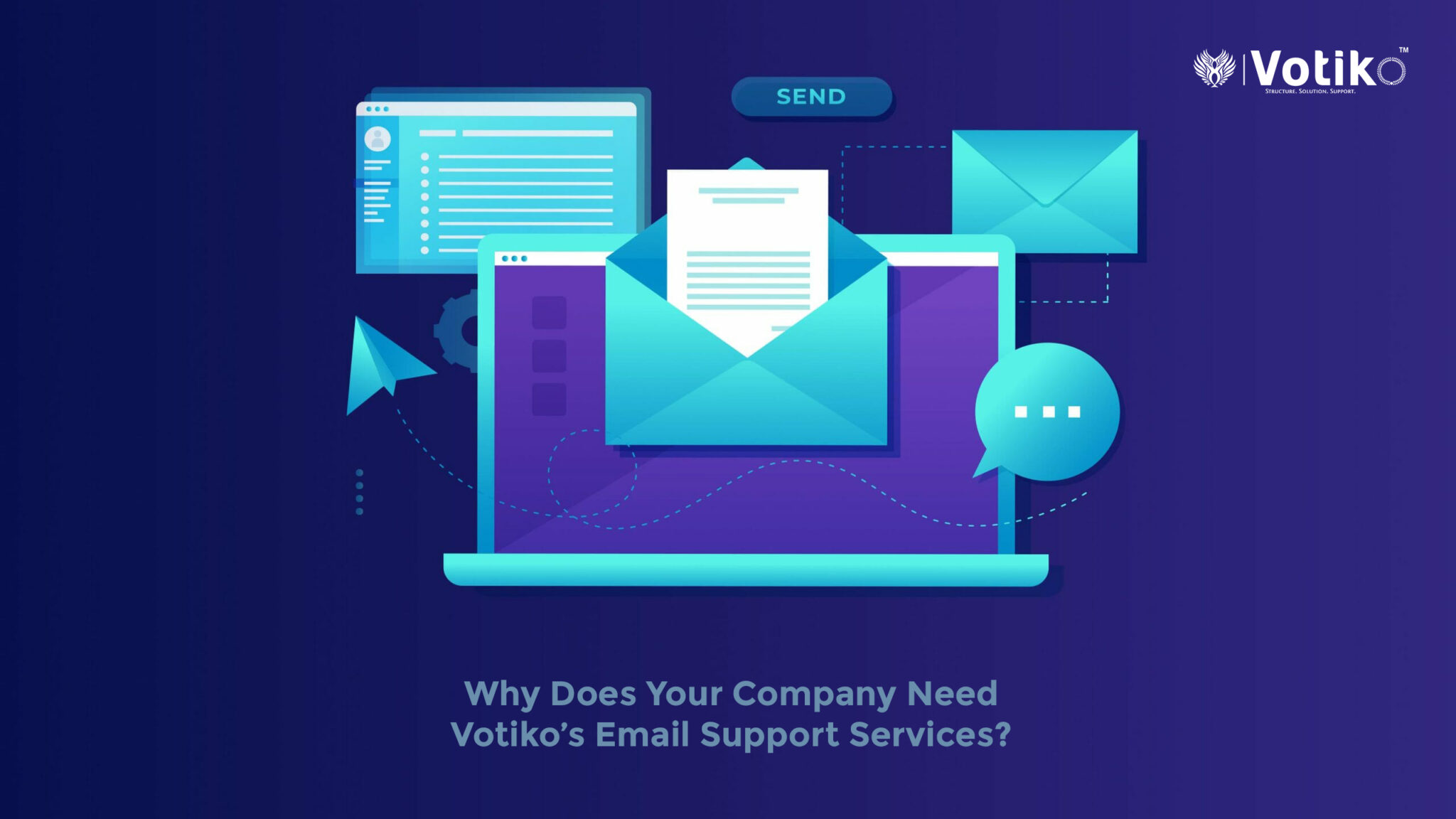 Why Does Your Company Need Votiko’s Email Support Services?